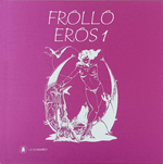 Carica l&#39;immagine nel visualizzatore di Gallery, Frollo - Eros 1 - Edizione Limitata
