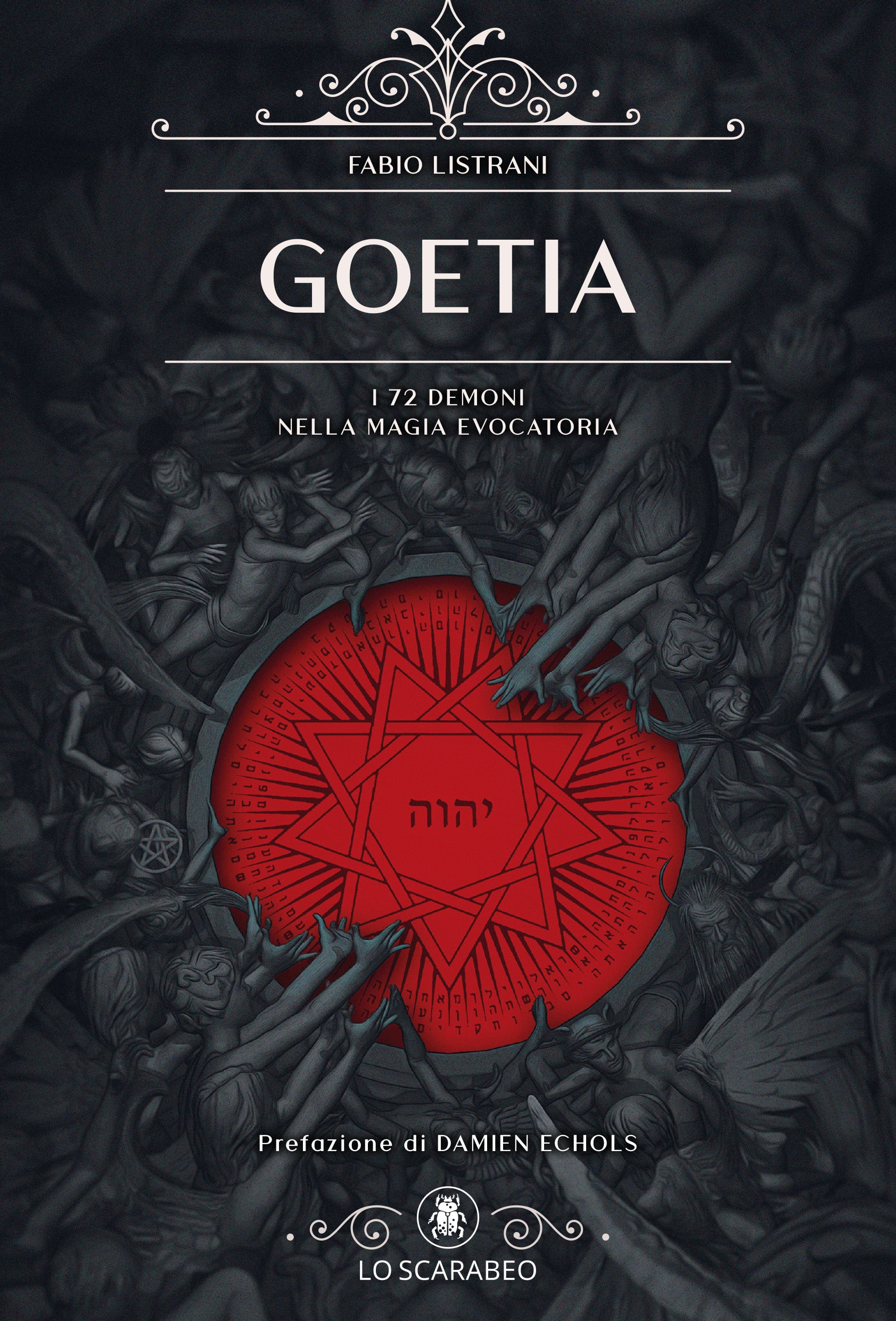 Goetia - i 72 Demoni nella Magia Evocatoria