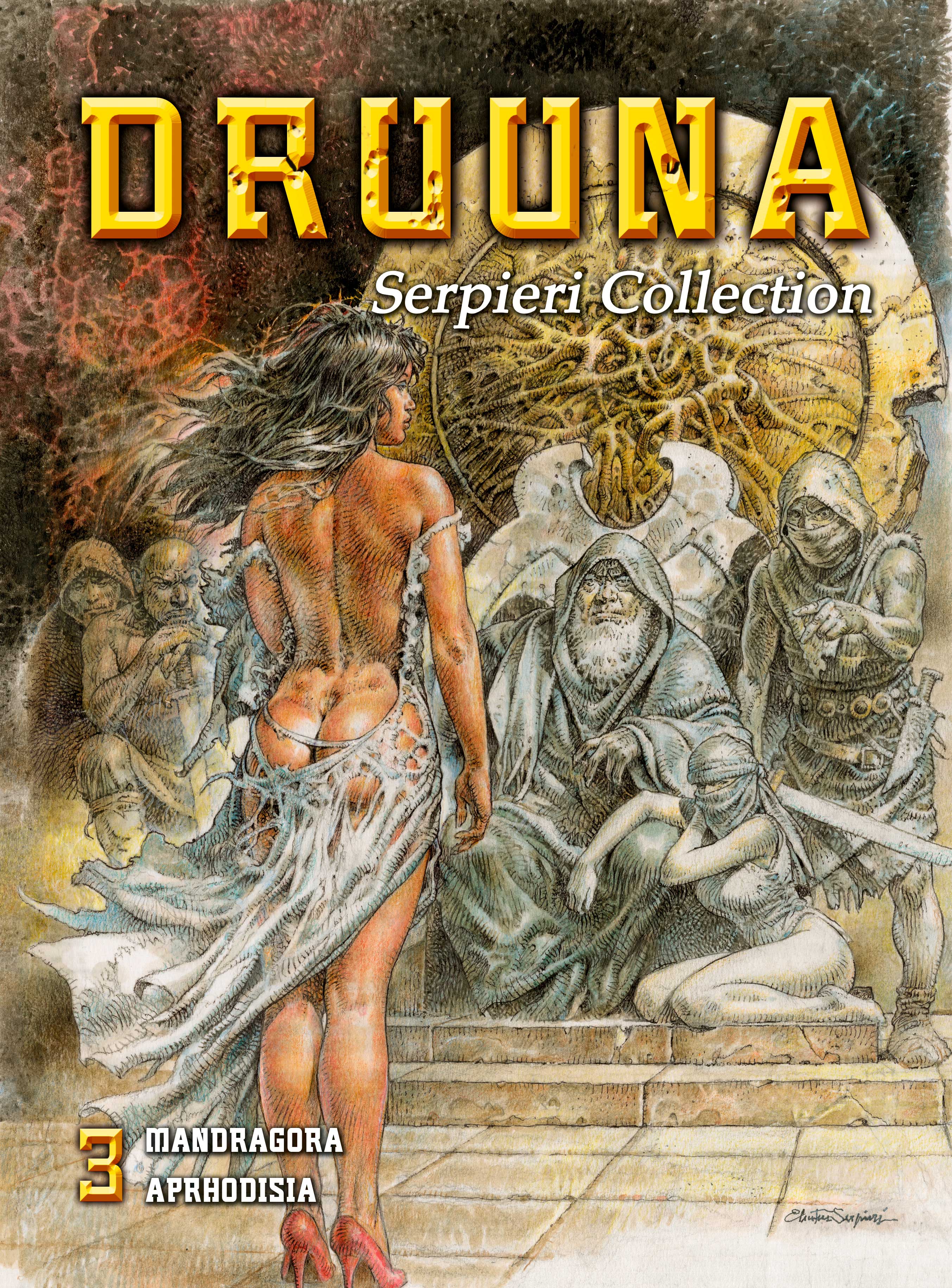 Druuna Serpieri Collection Vol. III - Mandragora - Aphrodisia
